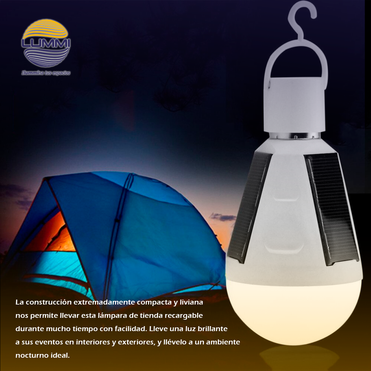 Ocho bombillas y lámparas LED recargables con energía solar para